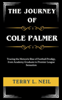 The Journey of Cole Palmer