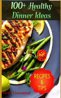 100+ Healthy Dinner Ideas