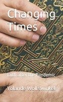 Changing Times: faith after the Pandemic