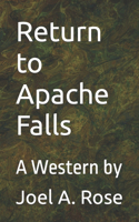 Return to Apache Falls