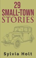 29 Small-Town Stories
