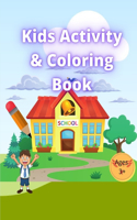 Kids Activity & Coloring Book: Learn to trace, write, color & trace