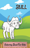 Bull Coloring Book For Kids