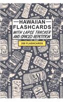 Hawaiian Flashcards: Create your own Hawaiian Flashcards. Learn Hawaiian words and Improve Hawaiian vocabulary with Active Recall - includes Spaced Repetition and lapse 