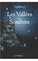 Les Vallées Sombres