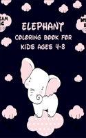 Elephant Coloring Book for Kids Ages 4-8