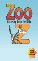 Zoo Coloring Book for Kids: Coloring book for Boys, Toddlers, Girls, Preschoolers, Kids (Ages 4-6, 6-8, 8-12)