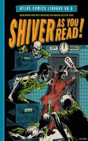 The Atlas Comics Library No. 6: Shiver As You Read! (The Fantagraphics Atlas Comics Library)