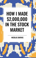 How I Made $2,000,000 in the Stock Market