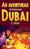 As Aventuras do Gastão no Dubai 2.a Edição