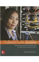 Common Core Achieve, Mathematics Subject Module: Mastering Essential Test Readiness Skills