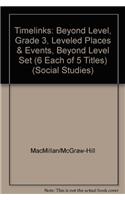 Timelinks: Beyond Level, Grade 3, Leveled Places & Events, Beyond Level Set (6 Each of 5 Titles)