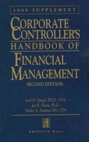 Corporate Controllers Handbook 1999 Supp (CORPORATE CONTROLLER'S HANDBOOK OF FINANCIAL MANAGEMENT SUPPLEMENT)