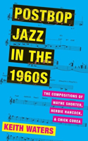 Postbop Jazz in the 1960s