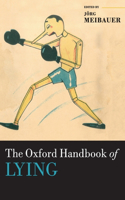 Oxford Handbook of Lying