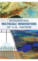 Integrating Multiscale Observations of U.S. Waters