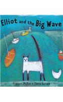 Elliot and The Big Wave
