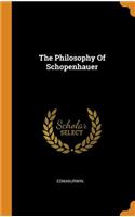 The Philosophy of Schopenhauer