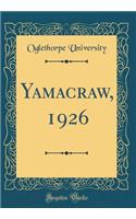 Yamacraw, 1926 (Classic Reprint)
