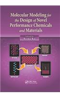 Molecular Modeling for the Design of Novel Performance Chemicals and Materials