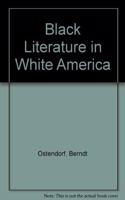 Black Literature in White America