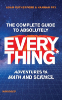 Complete Guide to Absolutely Everything (Abridged)