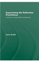 Supervising the Reflective Practitioner