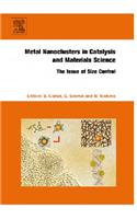 Metal Nanoclusters in Catalysis and Materials Science: The Issue of Size Control