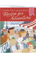 Recipe for Adventure: Paris!