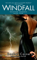Windfall: Book Four of the Weather Warden(4 Weather Warden)