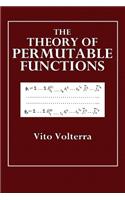 Theory of Permutable Functions