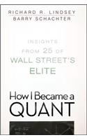 How I Became a Quant: Insights from 25 of Wall Street's Elite(English)