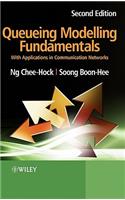 Queueing Modelling Fundamentals: With Applications in Communication Networks