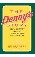 The Denny's Story: How a Company in Crisis Resurrected Its Good Name