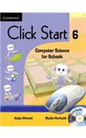 Click Start 6 With Cd-Rom: Computer Science For Schools