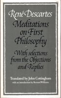 Rene Descartes: Meditations on First Philosophy