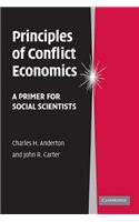 Principles of Conflict Economics: A Primer for Social Scientists