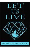 Let Us Live