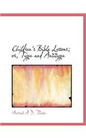 Children's Bible Lessons; Or, Type and Antitype