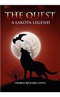 The Quest, A Lakota Legend: (English)