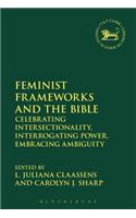 Feminist Frameworks and the Bible