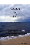 Covenant for Kids! Teacher's Edition