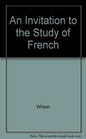 An Invitation to the Study of French