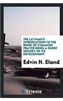 THE LAYMAN'S INTRODUCTION TO THE BOOK OF