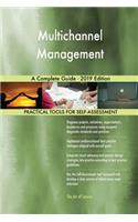 Multichannel Management A Complete Guide - 2019 Edition
