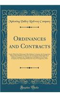 Ordinances and Contracts: Under Which the Mahoning Valley Railway Company, the Youngstown Sharon Street Railway Company, the Youngstown Park Falls Street Railway Company, the Youngstown Consolidated Gas Electric Company Are Operating Within the Cit