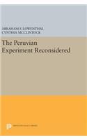 The Peruvian Experiment Reconsidered