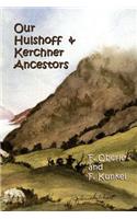 Our Hulshoff & Kerchner Ancestors