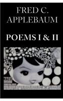 Poems I and II