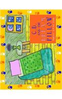 C.D. and the Dream Pillow